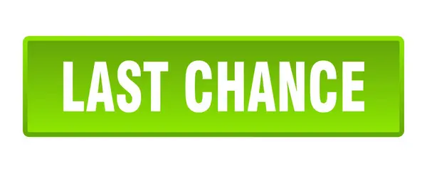 Last Chance Button Last Chance Square Green Push Button — Stock Vector