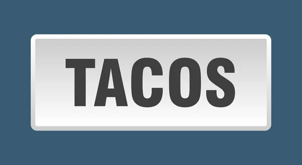 Tacos Button Tacos Square White Push Button — Stock Vector