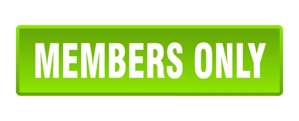 Botão Apenas Membros Membros Apenas Quadrado Botão Verde —  Vetores de Stock