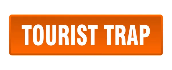 Pulsante Trappola Turistica Trappola Turistica Quadrata Arancione Pulsante — Vettoriale Stock