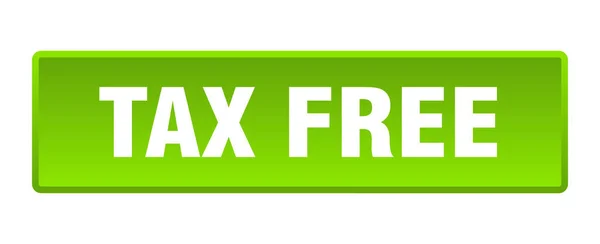 Botón Libre Impuestos Pulsador Verde Cuadrado Libre Impuestos — Vector de stock