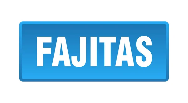 Bottone Fajitas Fajitas Quadrato Blu Pulsante — Vettoriale Stock