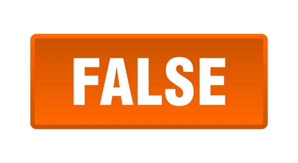 Fałszywy Przycisk False Kwadratowy Pomarańczowy Przycisk — Wektor stockowy