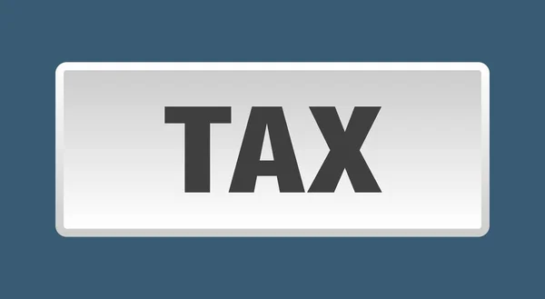 Przycisk Podatkowy Plac Podatkowy Biały Przycisk — Wektor stockowy