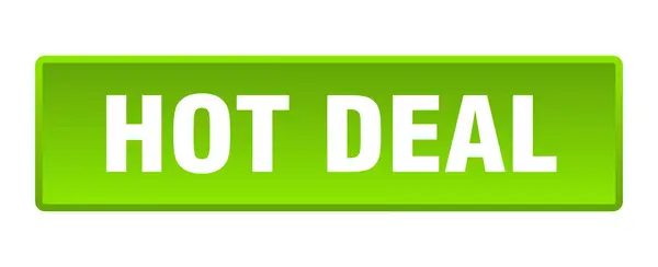 Hot Deal Button Hot Deal Square Green Push Button — Stock Vector