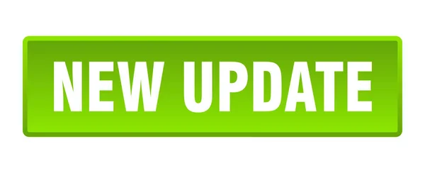 Neue Update Schaltfläche Neues Update Quadratischer Grüner Druckknopf — Stockvektor