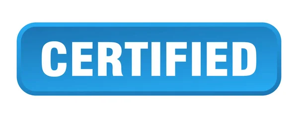 Bouton Certifié Bouton Poussoir Carré Certifié — Image vectorielle