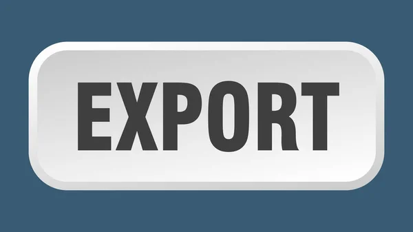Exportknop Export Vierkante Drukknop — Stockvector