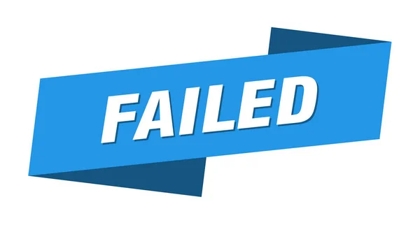 Başarısız Pankart Şablonu Başarısız Kurdele Etiketi Işareti — Stok Vektör