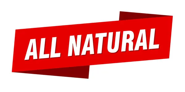 Toda Plantilla Banner Natural Todo Signo Etiqueta Cinta Natural — Archivo Imágenes Vectoriales