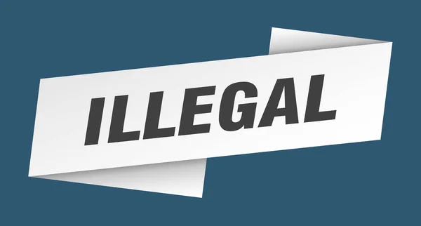 Illegale Banner Vorlage Illegales Schilderband — Stockvektor