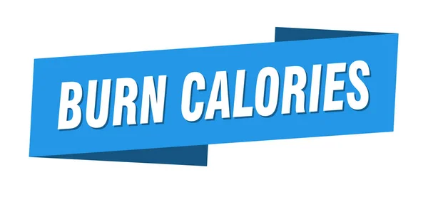 Bruciare Calorie Banner Modello Bruciare Calorie Nastro Etichetta Segno — Vettoriale Stock