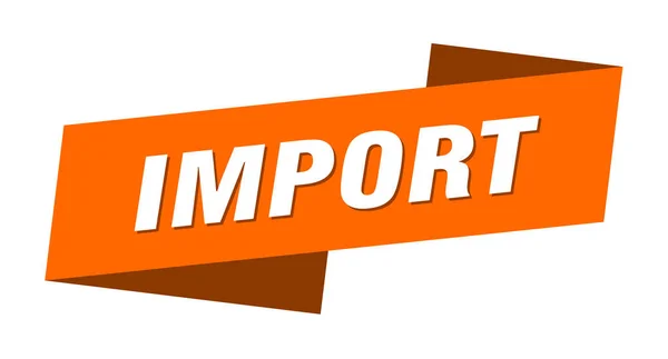 Plantilla Banner Importación Signo Etiqueta Cinta Importación — Archivo Imágenes Vectoriales