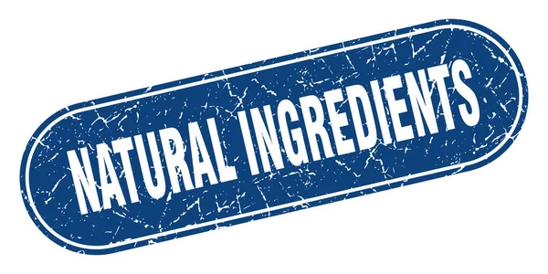 Natuurlijk Ingrediëntenteken Natuurlijke Ingrediënten Grunge Blauwe Stempel Etiket — Stockvector