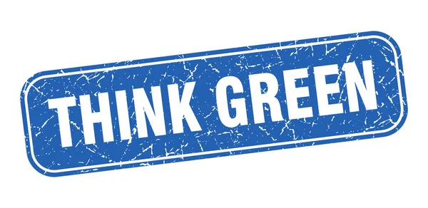 Tänk Grönt Frimärke Tänka Grön Kvadrat Grungy Blå Tecken — Stock vektor