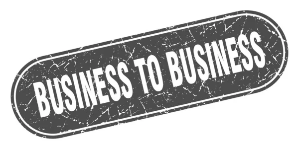 Van Bedrijf Tot Bedrijf Business Business Grunge Zwarte Stempel Etiket — Stockvector