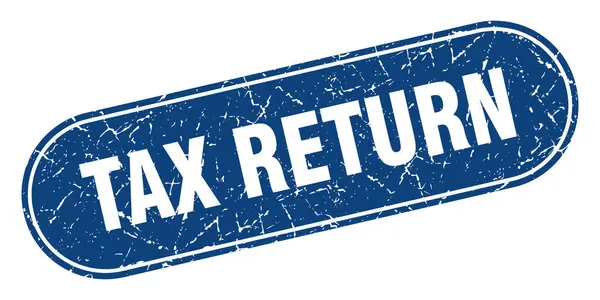 Tax Return Sign Tax Return Grunge Blue Stamp Label — Stock Vector