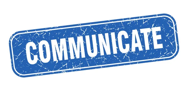Comunicar Sello Comunicar Signo Azul Grueso Cuadrado — Vector de stock