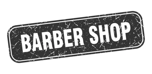 Selo Barbearia Barbearia Quadrado Grungy Preto Sinal — Vetor de Stock