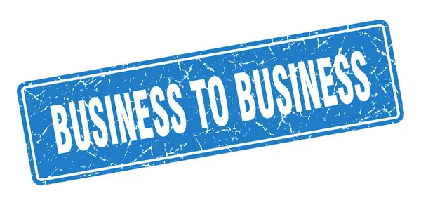Van Bedrijf Tot Bedrijf Business Business Vintage Blauw Label Teken — Stockvector