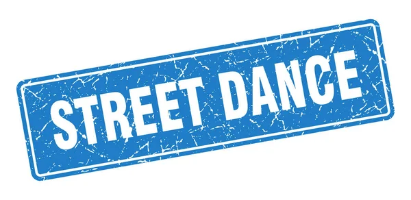 Pieczątka Uliczna Street Dance Vintage Niebieska Etykieta Podpisz — Wektor stockowy