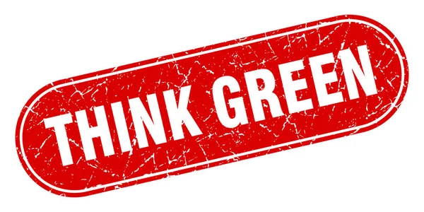 Denke Grünes Zeichen Denken Green Grunge Red Stempel Etikett — Stockvektor
