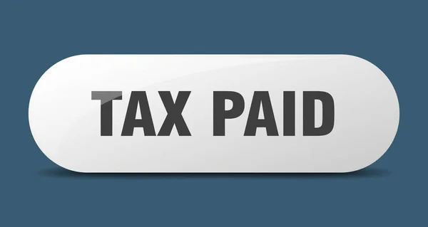 Vergi Ödenmiş Düğme Vergi Ödenmiş Anahtar Bas Düğmeye — Stok Vektör