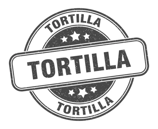 Tortilla Stempel Tortilla Rundes Grunge Zeichen Etikett — Stockvektor