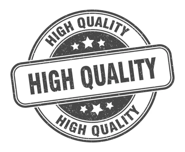 Timbre Haute Qualité Signe Rond Grunge Haute Qualité Étiquette — Image vectorielle