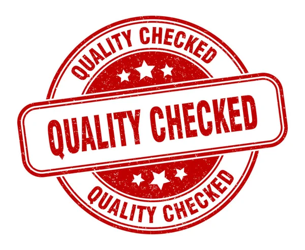 Quality Checked Stamp Quality Checked Grunge Sign Label — Stock Vector