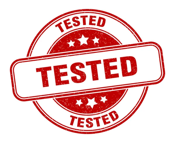 Tested Stamp Tested Grunge Sign Label — Stock Vector
