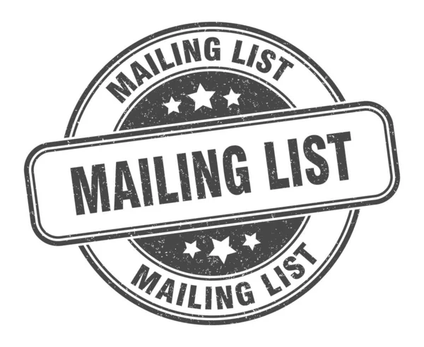 Mailing List Stamp Mailing List Grunge Sign Label — Stock Vector