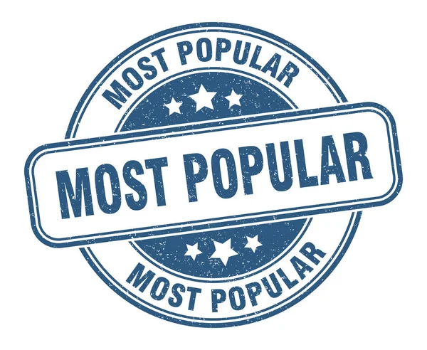 Most Popular Stamp Most Popular Grunge Sign Label — Stock Vector