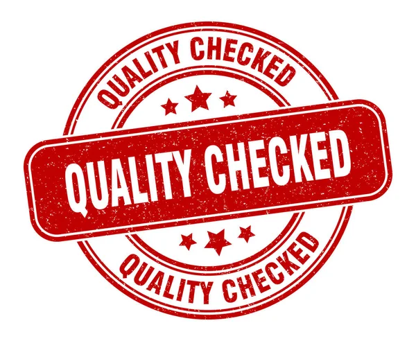 Quality Checked Stamp Quality Checked Label Grunge Sign — Stock Vector
