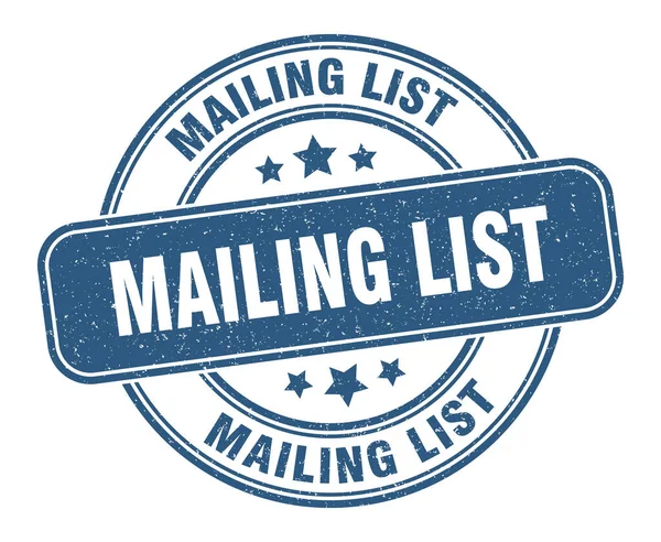 Timbro Della Mailing List Etichetta Della Mailing List Segno Grunge — Vettoriale Stock