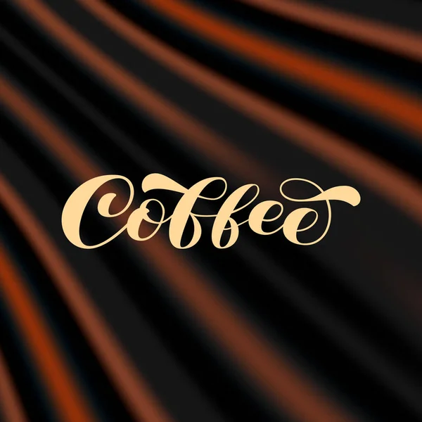 Koffieborstel Belettering Een Bruine Golvende Achtergrond Vector Stock Illustratie Voor — Stockvector