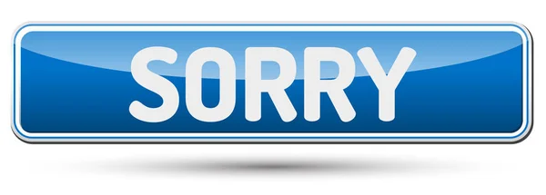 SORRY - Pulsante bello astratto con testo . — Vettoriale Stock