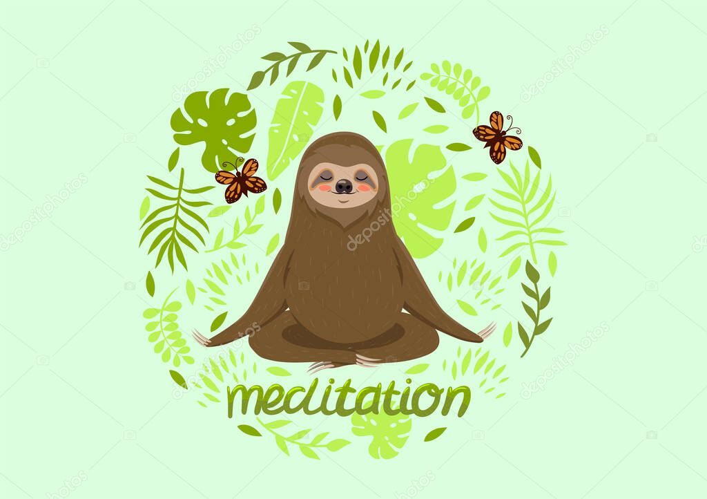 Meditation. Greeting card with a sloth in the lotus position. Vector image.