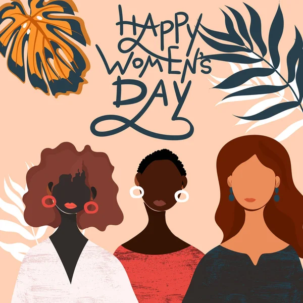 Begreppet kvinnlig egenmakt rörelsen. Tre kvinnor för kort på Internationella kvinnodagen. Text Happy Womens dag med mode kvinna för flygblad. Feminism illustration i vektor. — Stock vektor