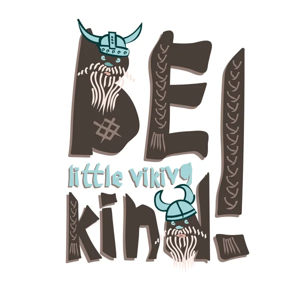 Tipografía niños vikingo tema lema o cartel sobre fondo blanco divertido diseño de estilo escandinavo — Archivo Imágenes Vectoriales