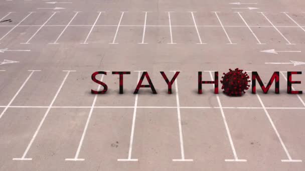 Stay Home Título Estacionamento Vazio Lote Com Coronavírus Covid Icon — Vídeo de Stock