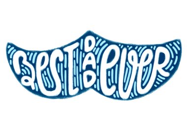 Renkli, desenli el çizimi harfleri. Gelmiş geçmiş en iyi baba. Tebrik kartları için dijital çizimler, babalar günü posterleri, kartpostallar, afişler, kıyafetlerdeki baskılar. Mavi bıyıklılar. Çizgi deseni