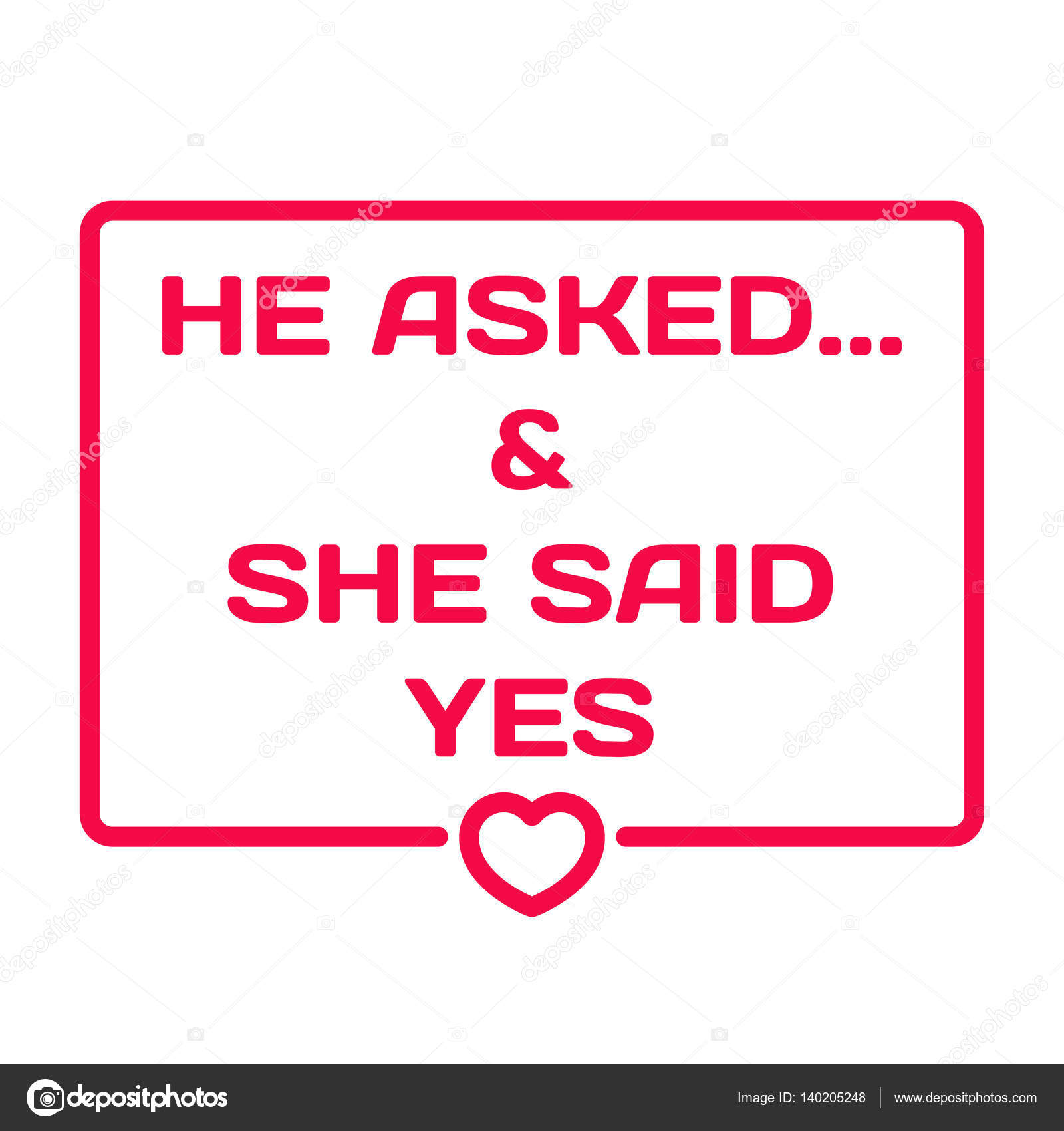 He Asked And She Said Yes Badge With Heart Icon Flat Vector