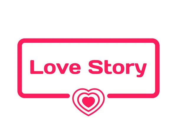 Love Story sablon párbeszédpanel buborék lapos stílusú fehér háttér. Alapján, a szív ikon, a telek különböző szava. Bélyegző, idézetek, kártyák, bannerek, címkék, megjegyzések, blog cikk. Vektor — Stock Vector