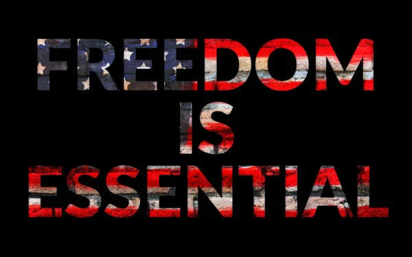 Koncepcja Amerykańskich Protestów Przeciw Blokadzie Tekst Wolność Jest Niezbędna Amerykańskiej — Zdjęcie stockowe