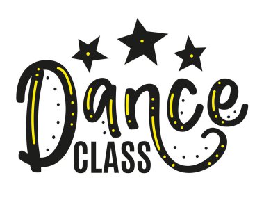 Beyaz arka planda izole edilmiş yıldızlarla dans sınıfı harfleri. Fotoğraf kaplamaları, tebrik kartı veya tişört baskısı için vektör stoku çizimi, poster tasarımı. 