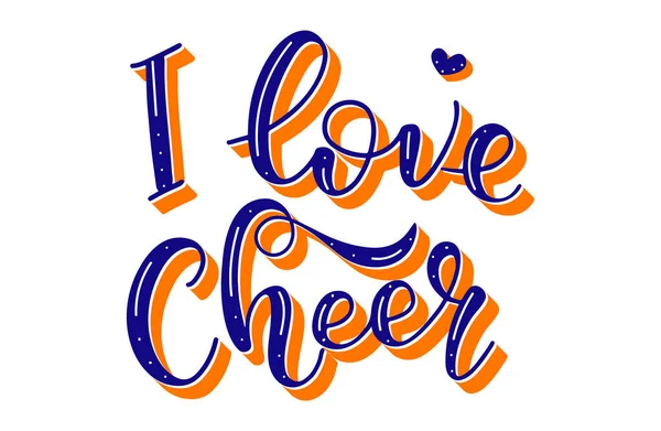 I love cheer, colored calligraphy isolated on white background. Vector stock illustration. — Stock Vector