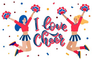 I love cheer lettering with cartoon flat cheerleader girl . Vector stock illustration.  clipart