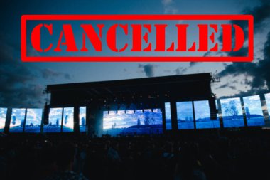 Cancelled events and music festivals background. Avoid Covid-19/ Coronavirus outbreak concept. 