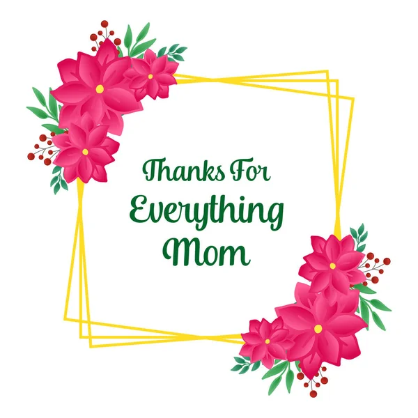 Lugar para el texto, tarjeta de agradecimiento por todo mamá, marco de flores de color rosa sobre fondo blanco. Vector — Vector de stock